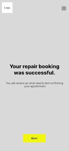 Wireframe of the confirmation screen reading Your repair booking was successful, with a note that an email or text will follow.