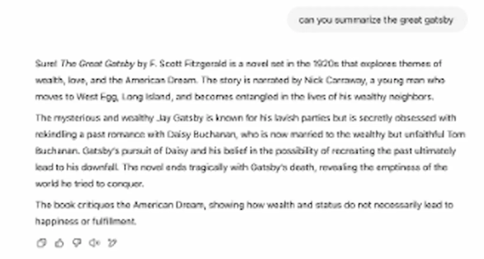 ChatGPT answering the prompt "can you summarize the great gatsby" with three dense paragraphs of continuous prose and no headings, subheadings or lists.